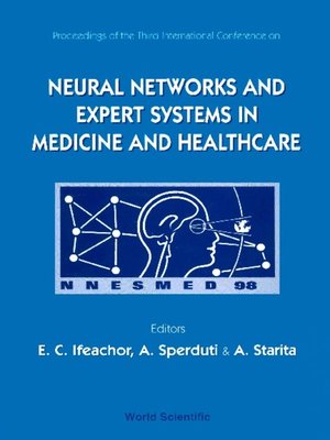 cover image of Neural Networks and Expert Systems In Medicine and Healthcare--Proceedings of the Third International Conference